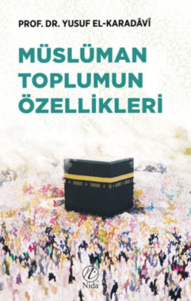 Müslüman Toplumun Özellikleri