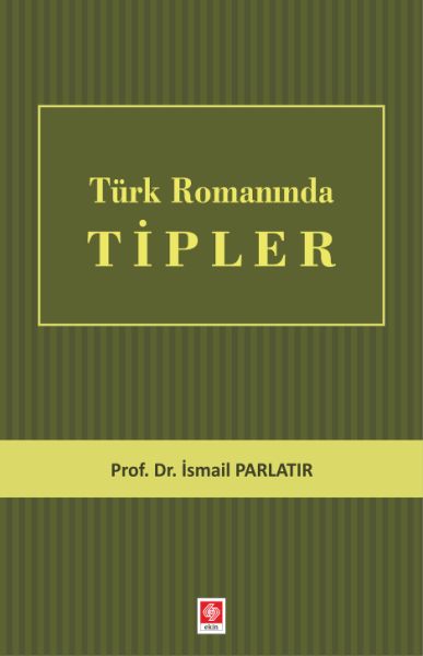 Türk Romanında Tipler