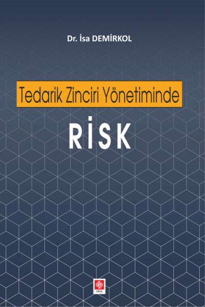 Tedarik Zinciri Yönetiminde Risk