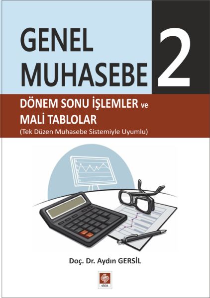 Genel Muhasebe 2  Dönem Sonu İşlemler ve Mali Tablolar