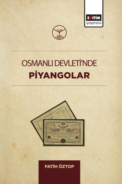 Osmanlı Devletinde Piyangolar