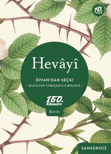 Divan’dan Seçki  Bugünün Türkçesiyle BirlikteSansürsüz