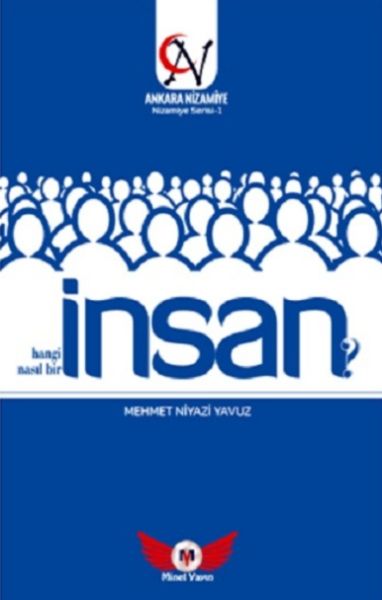 İnsan Hangi İnsan Nasıl Bir İnsan  Nizamiye Serisi 1