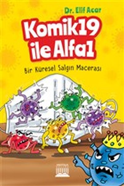 Komik 19 İle Alfa 1  Bir Küresel Salgın Macerası