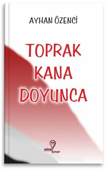 Toprak Kana Doyunca