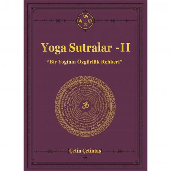 Yoga Sutralar  2  Bir Yoginin Özgürlük Rehberi