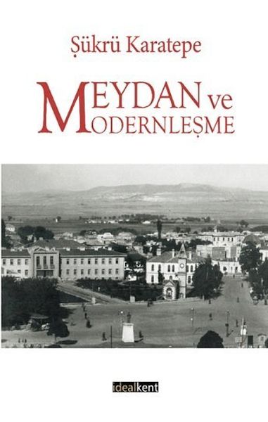 Meydan ve Modernleşme