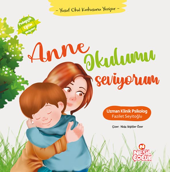 Yusuf Okul Korkusunu Yeniyor  Anne Okulumu Seviyorum