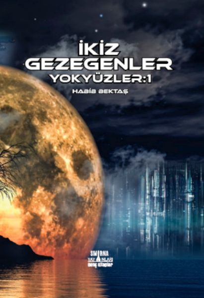 İkiz Gezegenler  Yok Yüzler1