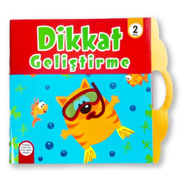 Dikkat Geliştirme  2 Yaş Etkinlikler Çanta Serisi