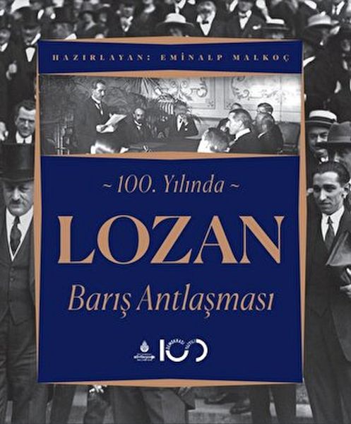 100 Yılında Lozan Barış Antlaşması