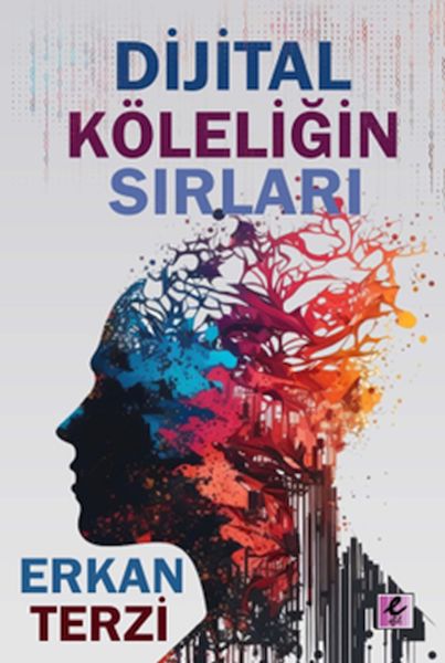 Dijital Köleliğin Sırları