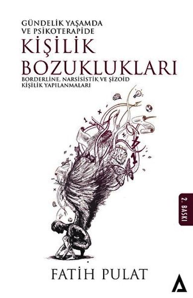 Gündelik Hayatta Ve Psikoterapide Kişilik Bozuklukları