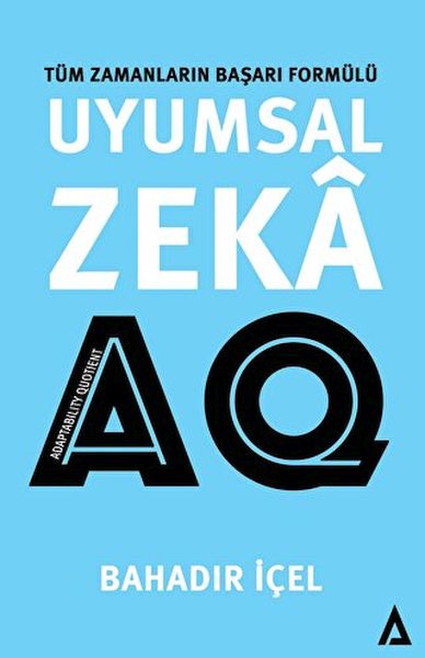 Uyumsal Zeka AQ Satış Tüm Zamanların Başarı Formülü