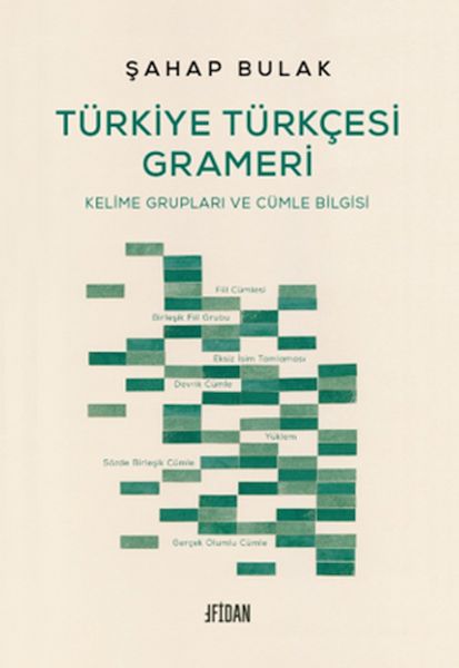 Türkiye Türkçesi Grameri   Alt Eser Adı  Kelime Grupları ve Cümle Bilgisi