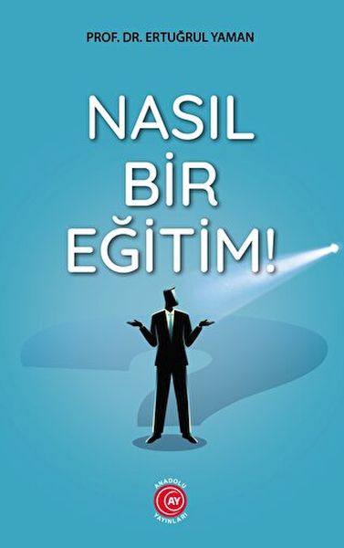 Nasıl Bir Eğitim