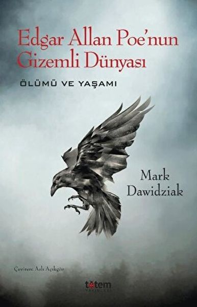 Edgar Allan Poenun Gizemli Dünyası  Ölümü ve Yaşamı