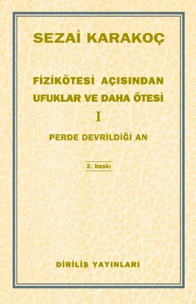 Fizikötesi Açısından Ufuklar ve Daha Ötesi 1