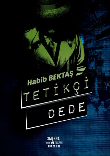 Tetikçi Dede