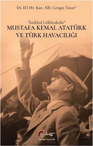 Mustafa Kemal Atatürk Ve Türk Havacılığı