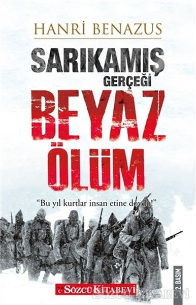 Sarıkamış Gerçeği  Beyaz Ölüm