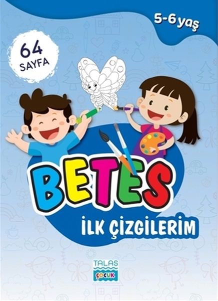 Betes İlk Çizgilerim 56 Yaş