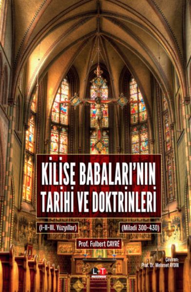 Kilise Babalarının Tarihi ve Doktrinleri