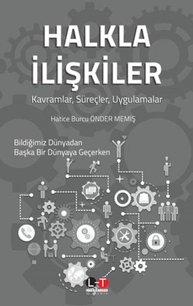 Halkla İlişkiler  Kavramlar Süreçler Uygulamalar