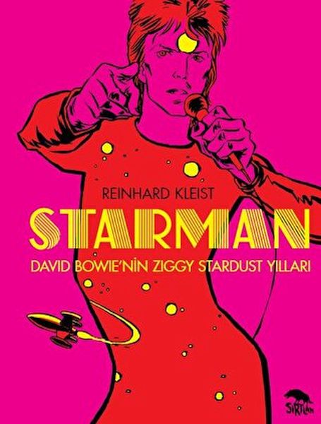 Starman  David Bowie’nin Ziggy Stardust Yılları