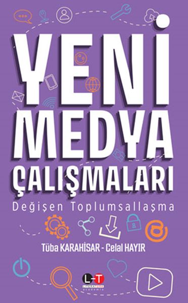 Yeni Medya Çalışmaları Değişen Toplumsallaşma