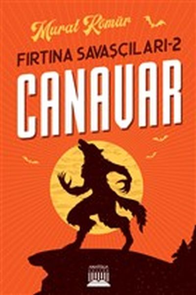 Canavar  Fırtına Savaşçıları 2