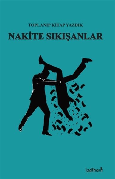 Nakiye Sıkışanlar  Toplanıp Kitap Yazdık