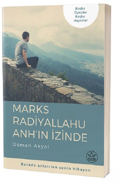 Marks Radiyallahu Anhın İzinde