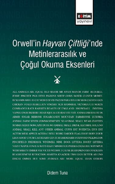 Orwellin Hayvan Çiftliğinde Metinlerarasılık ve Çoğul Okuma Eksenleri