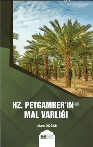 Hz Peygamberin sav Mal Varlığı