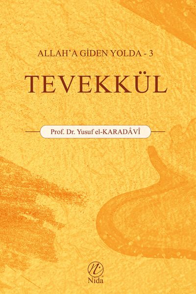 Allaha Giden Yolda 3  Tevekkül