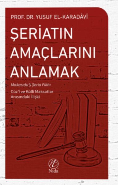 Şeriatın Amaçlarını Anlamak