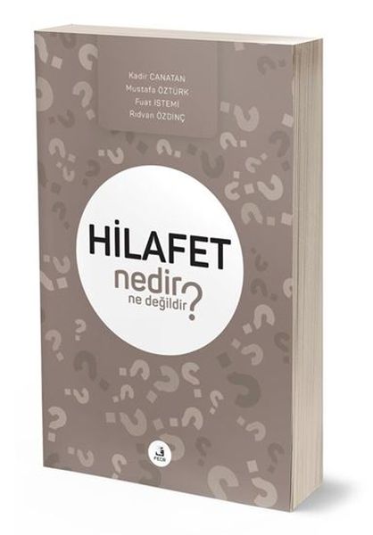 Hilafet Nedir Ne Değildir