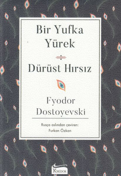 Bir Yufka Yürek  Dürüst Hırsız