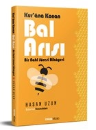 Kurana Konan Bal Arısı  Bir Nahl Suresi Hikayesi