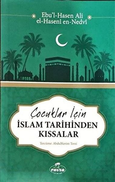 Çocuklar için İslam Tarihinden Kıssalar