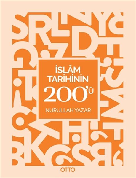 İslam Tarihinin 200ü