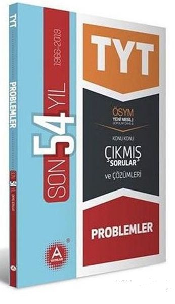 A Yayınları TYT Problemler Son 54 Yıl Konu Konu Çıkmış Sorular ve Çözümleri Yeni