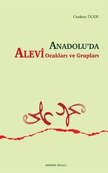 Anadoluda Alevi Ocakları ve Grupları