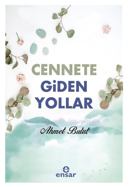 Cennete Giden Yollar