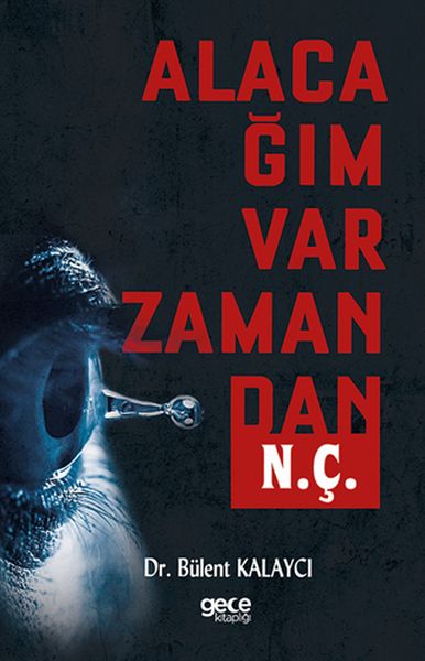 Alacağım Var Zamandan NÇ