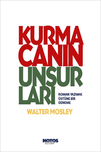 Kurmacanın Unsurları  Roman Yazmak Üstüne Bir Deneme