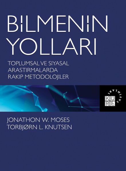 Bilmenin Yolları  Toplumsal ve Siyasal Araştırmalarda Rakip Metodolojiler