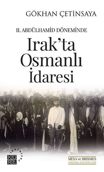 2 Abdülhamid Döneminde Irakta Osmanlı İdaresi