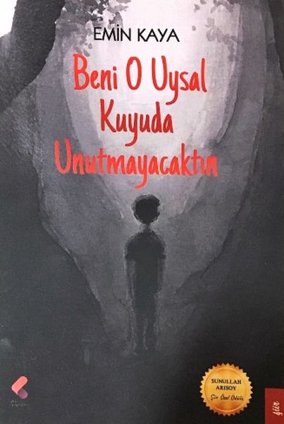 Beni O Uysal Kuyuda Unutmayacaktın